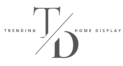 Trending Home Display
